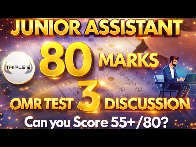 Junior Assistant OMR Test 3 Discussion - Can You Score 55+ / 80 | @TripleSClasses