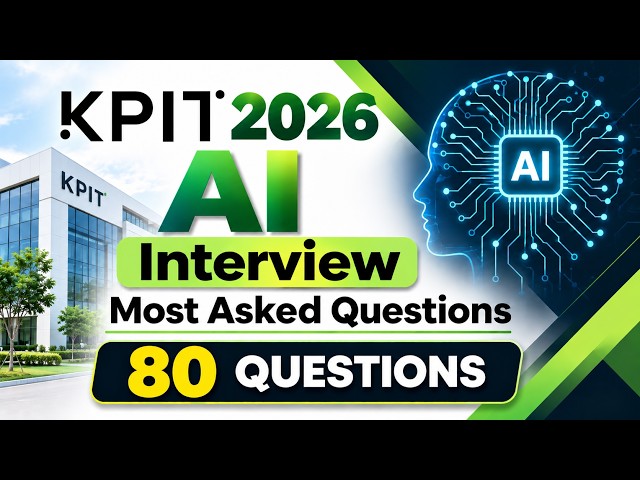 KPIT AI Interview 2026 | 80 Most Asked Questions | HR + Technical + Coding
