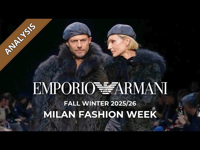 Emporio Armani Fall Winter 2025/26 Fashion Show Analysis | Milan Fashion Week
