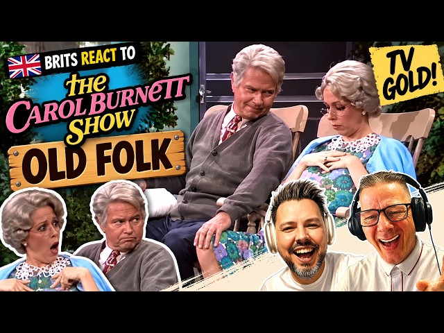 The Carol Burnett Show – Old Folks 😂 | HOW Did They Keep a Straight Face?! Brits React!
