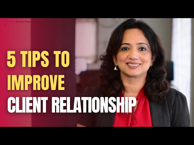5 Communication Strategies for Better Client Relationship | Client Relationship Management Tips