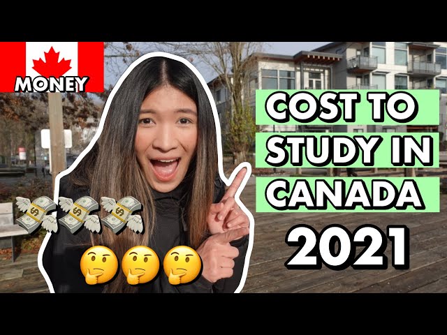 COST TO STUDY IN CANADA 2021 | For International Students