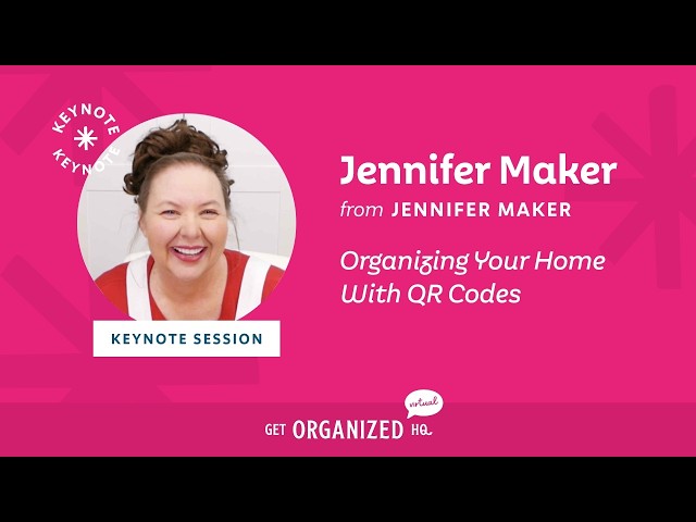 Get Organized HQ Virtaul 2026 Keynote Presentation feat. Jennifer Maker