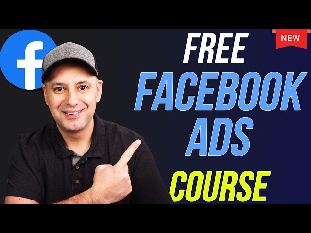 Facebook Ads Tutorial - Free Course for Beginners