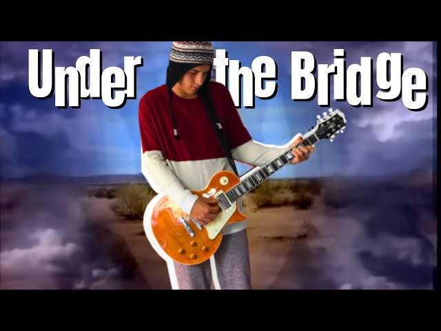 Under the Bridge (RHCP) | Instrumental Guitar Cover (w/ SOLO!)