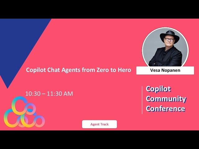 Vesa Nopanen - Copilot Chat Agents from Zero to Hero