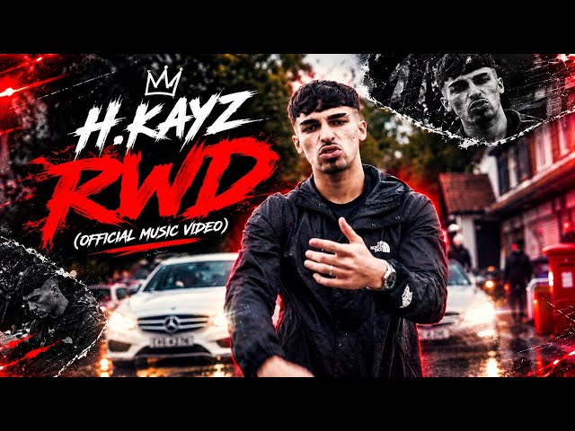 H.Kayz - RWD (Official Music Video)