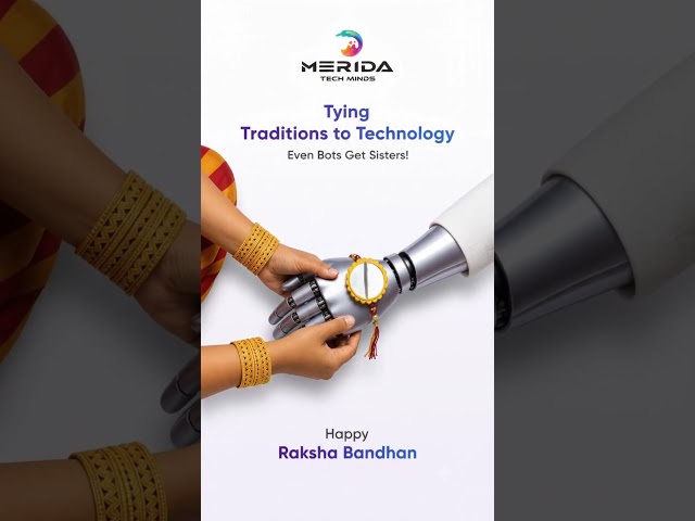 Happy Raksha Bandhan 2026 🎀 | Merida Tech Minds