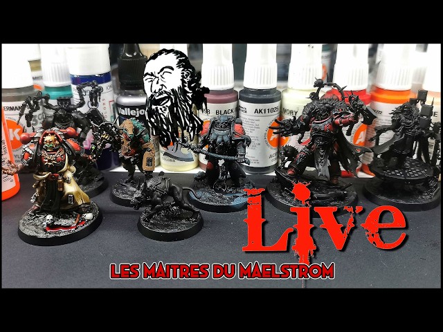 Peindre les Maîtres du Maelstrom  - 23/02/2026