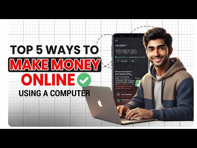 Top 5 Ways to Make Money Online Using a Computer