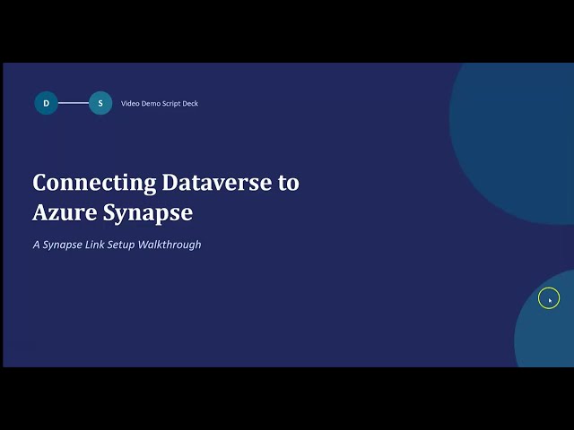 Part 1 - Dataverse and Azure Syanpse Connection Setup