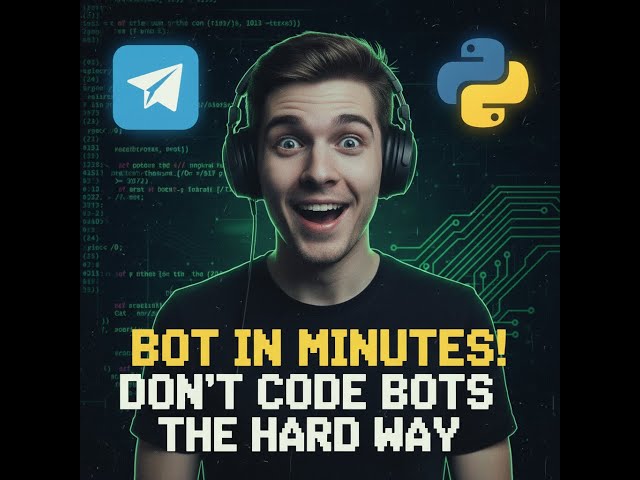 Build a Full-Featured Telegram Bot in Python – Beginner to Advanced!