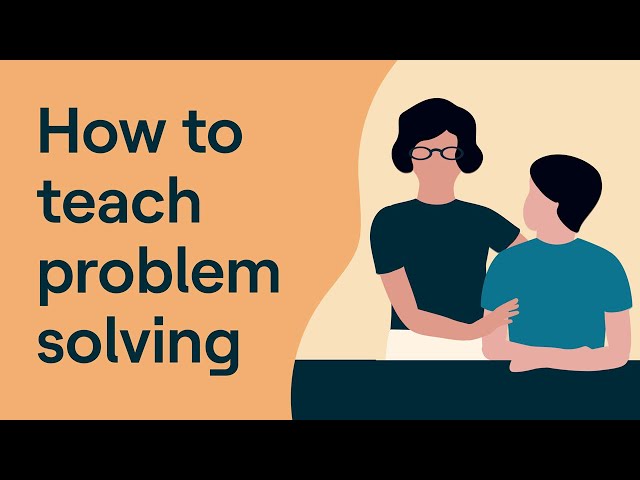 Problem Solving Techniques for Your Child