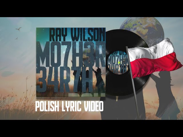Ray Wilson | Mother Earth (official video) | Polska wersja wideo z napisami