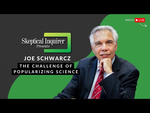 The Challenge of Popularizing Science | Joe Schwarcz