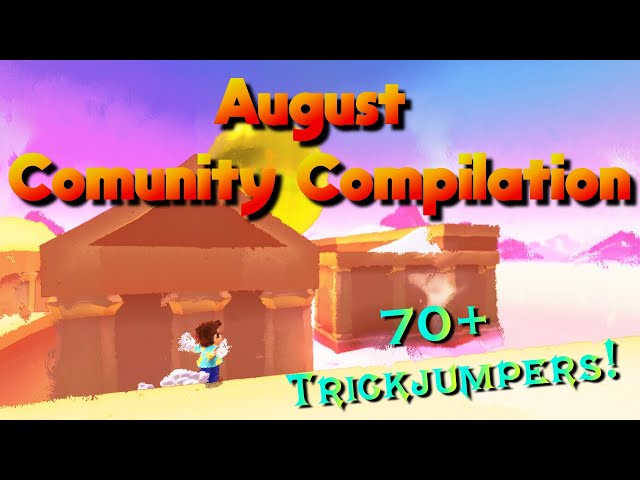 August Community Compilation