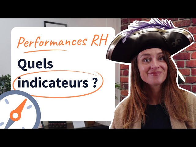 Performance RH : quels indicateurs ?