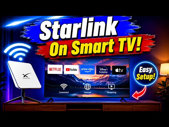 How to Connect Starlink to Smart TV | Easy Setup & Streaming Guide