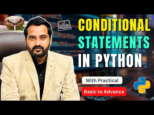 if, if-else and elif Conditional Statements in Python | Python Tutorial | Python for Beginners