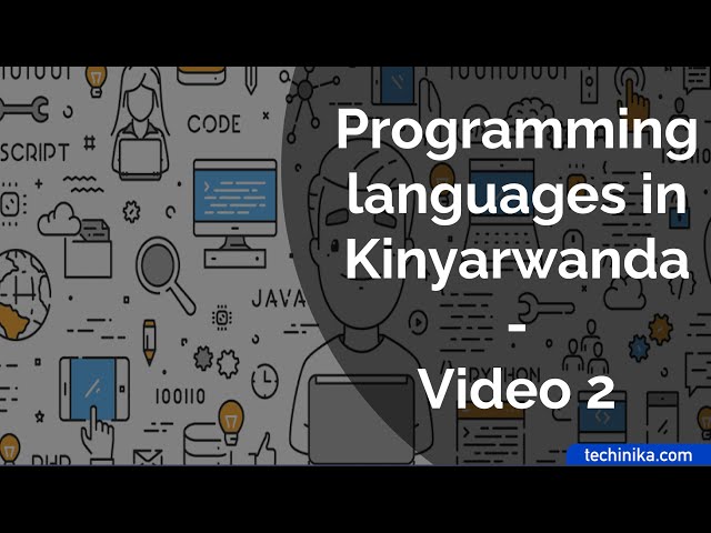 Sobanukirwa Programming Languages (Mu Kinywarwanda) [2]
