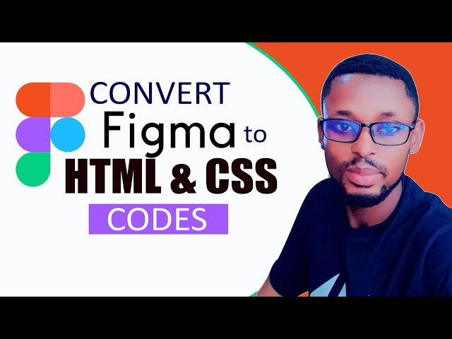 How to Convert Figma Design to HTML and CSS | Figma Tutorial