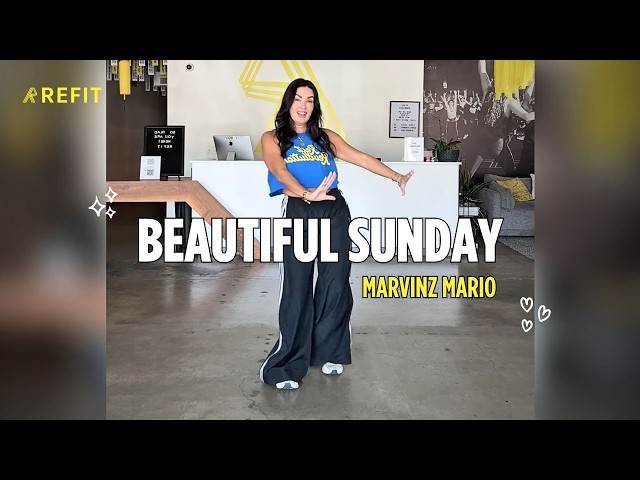 Beautiful Sunday by Marvinz Mario | REFIT Dance Fitness Workout