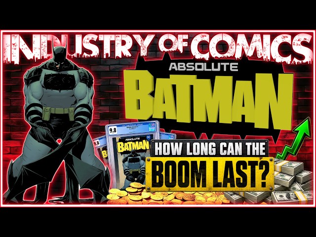 ABSOLUTE BATMAN: HOW LONG WILL THE BOOM LAST? | The Industry of Comics