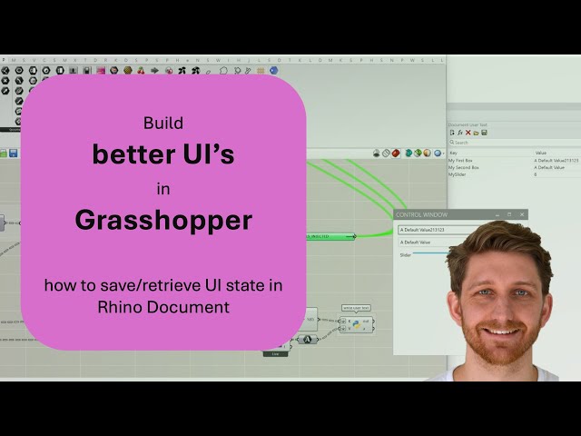 Build better UI's in Grasshopper - how to save/retrive state in Rhino Document
