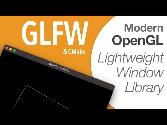 Getting Started with GLFW for OpenGL: Simple Window Setup and Event Handling