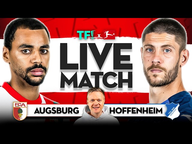 LIVE Augsburg vs Hoffenheim | Bundesliga LIVE Match Footage