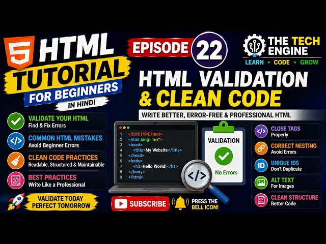 HTML Tutorial for Beginners in Hindi | Episode 22 | HTML Validation & Clean Code 