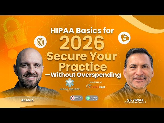 HIPAA Basics for 2026: Secure Your Practice—Without Overspending