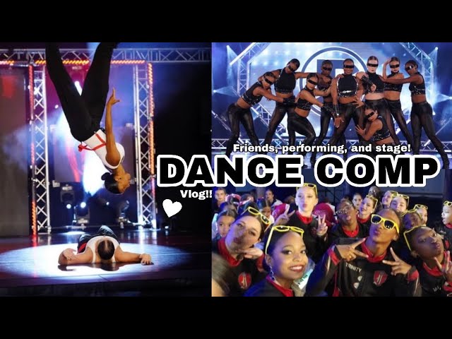 what dance competitions are REALLY like...COMP VLOG!!!!