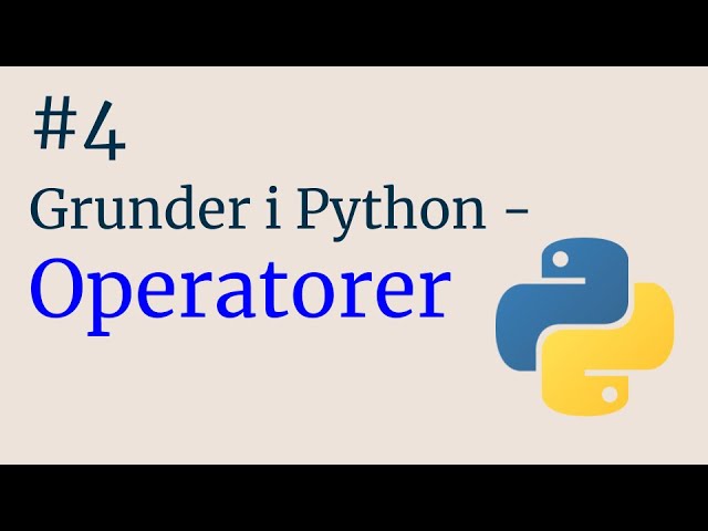Operatorer - Grunder i Python
