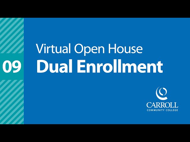Virtual Open House 9 | Dual Enrollment