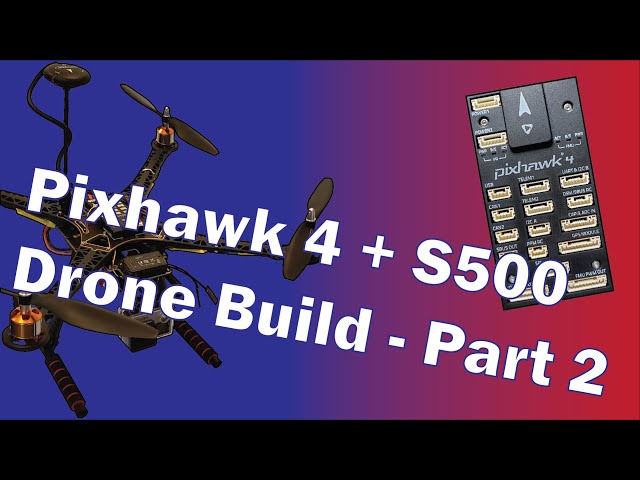 S500 Quadcopter Frame Guided Assembly | Pixhawk 4 + S500 Drone Build Tutorial | Part 2