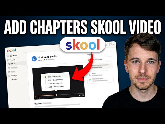 How To Add Chapters To Skool Video 2026 (Step by Step)