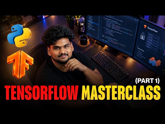 TensorFlow for Beginners | Complete Masterclass (Part 1) | Build Neural Networks from Scratch