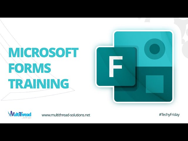 Microsoft Forms Training | MICTS Techy Friday