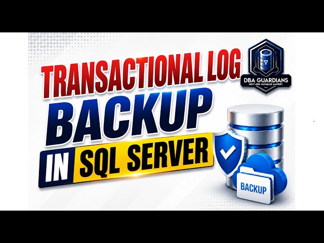 Transaction Log Backup in SQL Server | Full Practical Demo for DBAs |