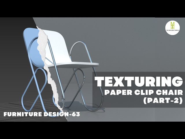 TEXTURING ON PAPER CLIP CHAIR IN 3DS MAX (PART-2) | FURNITURE MODELLING DESIGN IN 3DS MAX |DESIGN-63