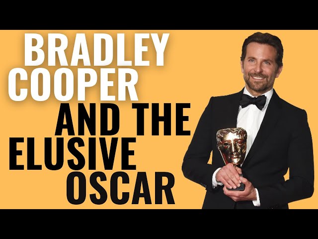 Bradley Cooper and the Elusive Oscar | Why He's Never Won