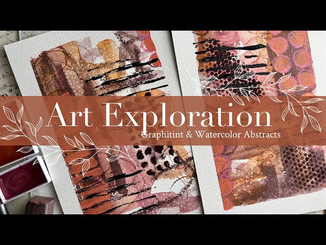 Art Exploration: Graphitint & Watercolor Abstracts Art Tutorial