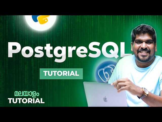 PostgreSQL Basics | Tutorial | Brototype Tutorials Malayalam