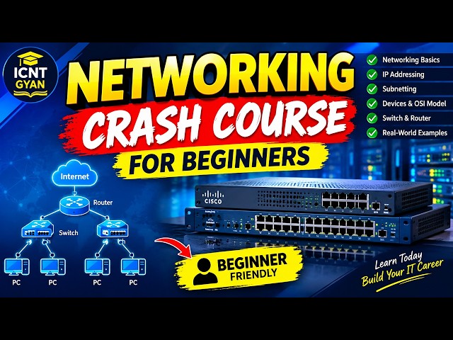 Networking Crash Course For Beginners 2026 | Learn Networking From Zero to Pro | ICNT Gyan