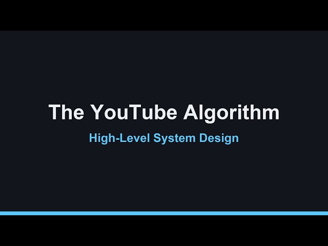 How Does the YouTube Algorithm Actually Work? | High-Level System Design