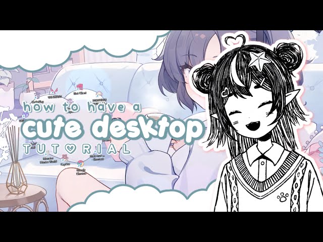 how to make your desktop look cute & aesthetic ｡𖦹°‧⭑.ᐟ mio's tutorials !