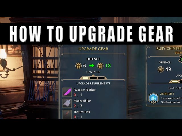 Hogwarts Legacy how to upgrade gear