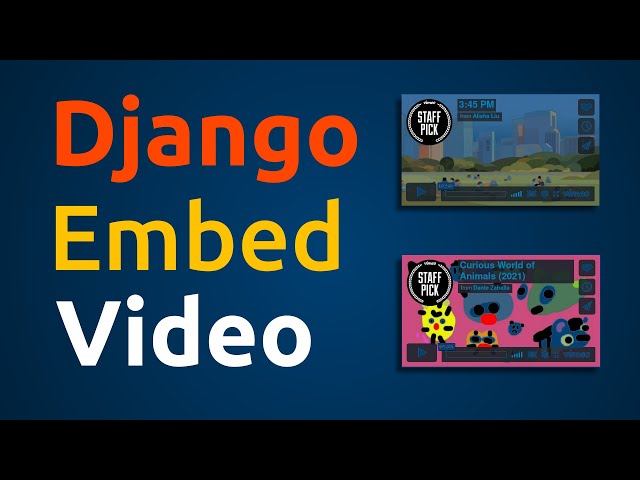 Video in Django: how to embed video in Django project | Django casts #8