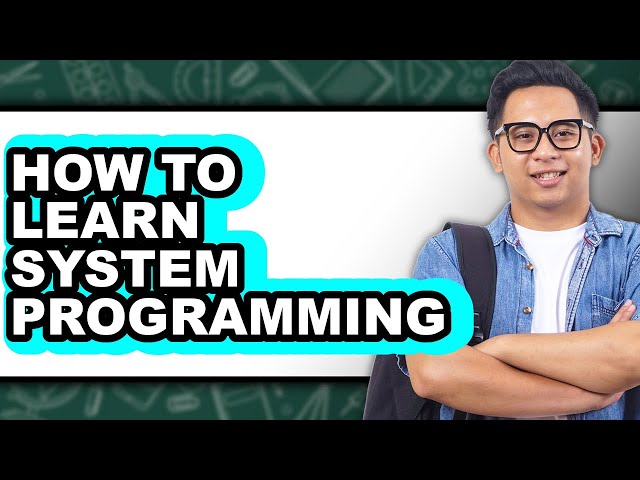 How to Learn System Programming (Only Way)